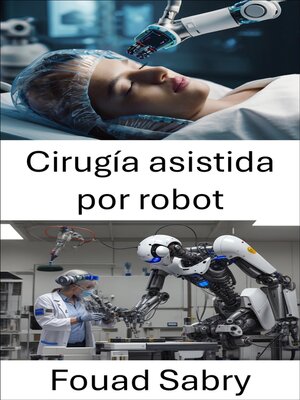 cover image of Cirugía asistida por robot